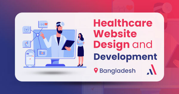 Healthcare website design and development company in Bangladesh